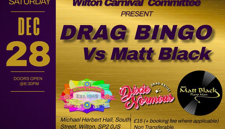 Drag Bingo Vs Matt Back Piano Man for Wilton Carnival